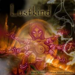 Boogie Thrash - Energie Küsst Unschuld